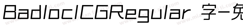 BadlocICGRegular 字字体转换